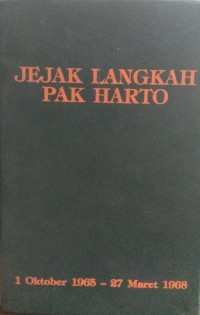 Image of Jejak Langkah Pak Harto 1 oktober 1965 - 27 Maret 1968